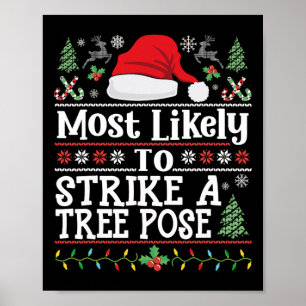 Strike A Tree Pose- Men Women Yoga Position Funny Poster