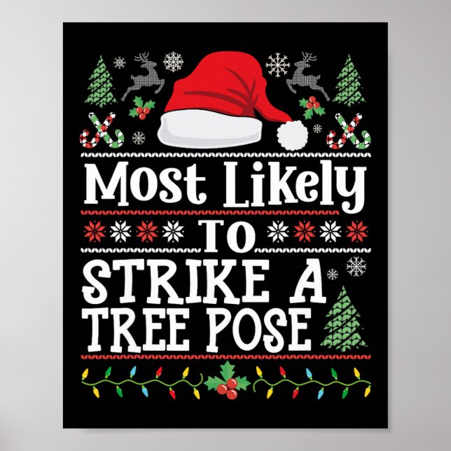 Strike A Tree Pose- Men Women Yoga Position Funny  Poster (Front)