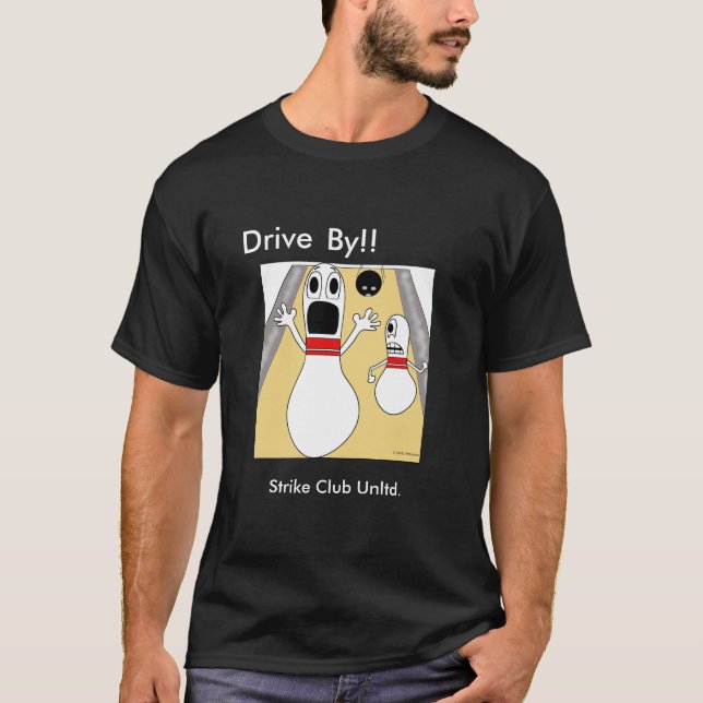 Strike Club Unltd. 'Drive By!' II -- T-Shirt (Front)
