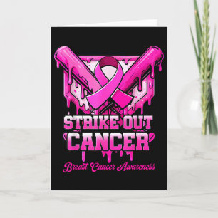 Strike Out Breast Cancer Awareness Baseball Drip P Card