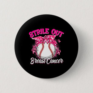 Strike Out Breast Cancer Awareness Baseball Fighte 6 Cm Round Badge