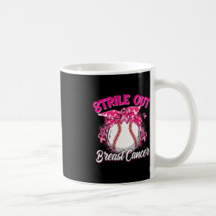 Strike Out Breast Cancer Awareness Baseball Fighte Coffee Mug