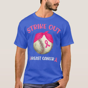 Strike Out Breast Cancer Awareness Baseball Fighte T-Shirt