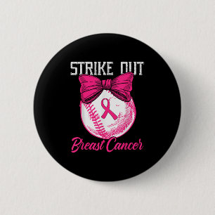 Strike Out Breast Cancer Baseball Breast Cancer Aw 6 Cm Round Badge