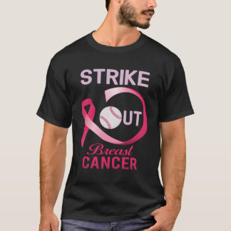 Strike Out Breast Cancer Baseball Cancer Awareness T-Shirt