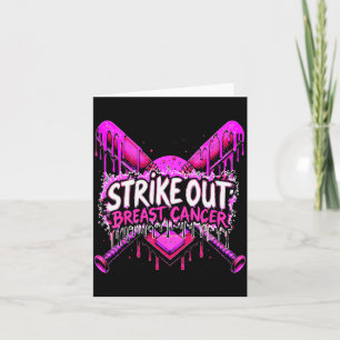 Strike Out Breast Cancer Baseball Softball Drip Ho Card
