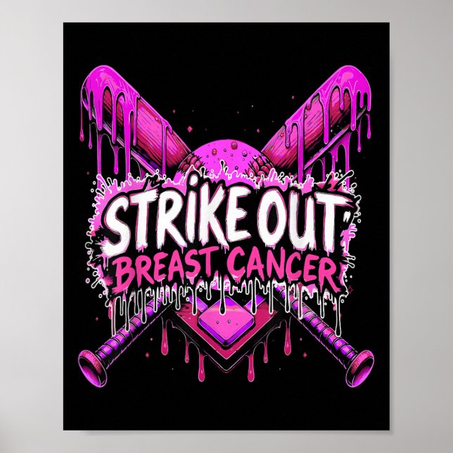 Strike Out Breast Cancer Baseball Softball Drip Ho Poster (Front)