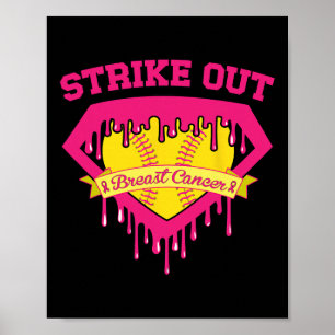 Strike Out Breast Cancer Softll Breast Cancer Awar Poster