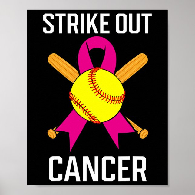Strike Out Cancer Softball Ball Pink Ribbon Game C Poster (Front)