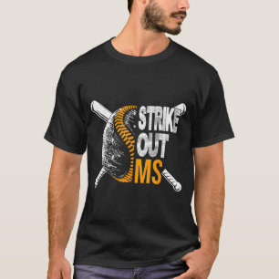 Strike Out Ms Multiple Sclerosis Awareness Orange T-Shirt