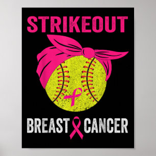 Strike Out Softball Breast Cancer Awareness Messy Poster