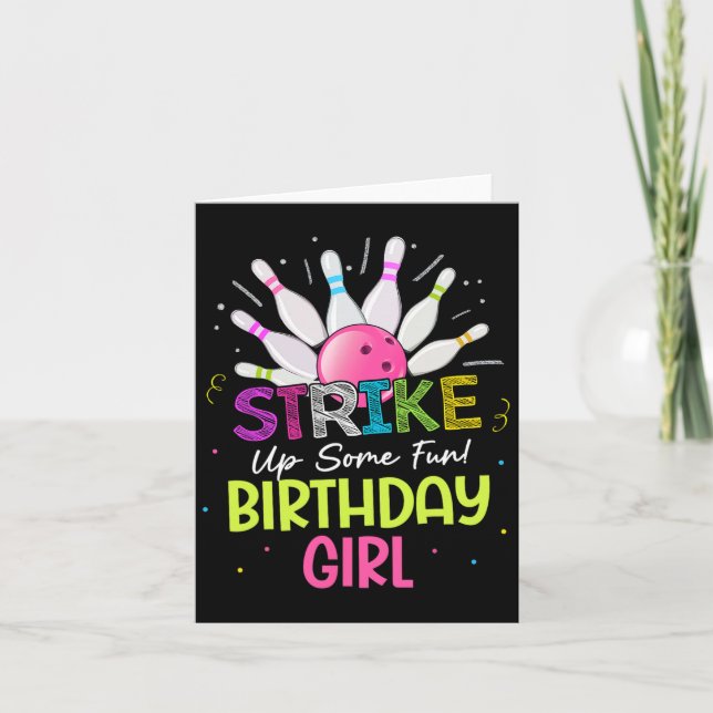 Strike Up Some Fun! Birthday Girl Bowling Birthday Card (Front)