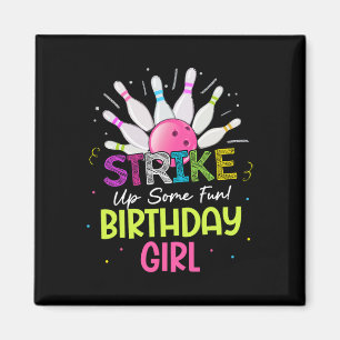 Strike Up Some Fun! Birthday Girl Bowling Birthday Magnet