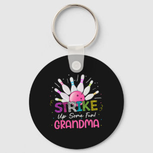 Strike Up Some Fun Grandma Of The Bday Girl Bowlin Key Ring
