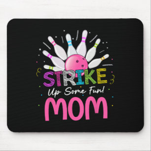 Strike Up Some Fun Mum Of The Birthday Girl Bowlin Mouse Mat