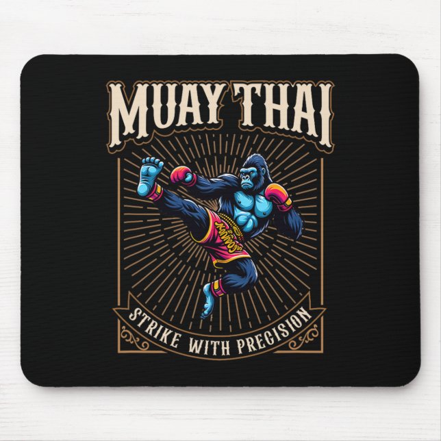 Strike With Precision - Cool Muay Thai Gorilla Kic Mouse Mat (Front)