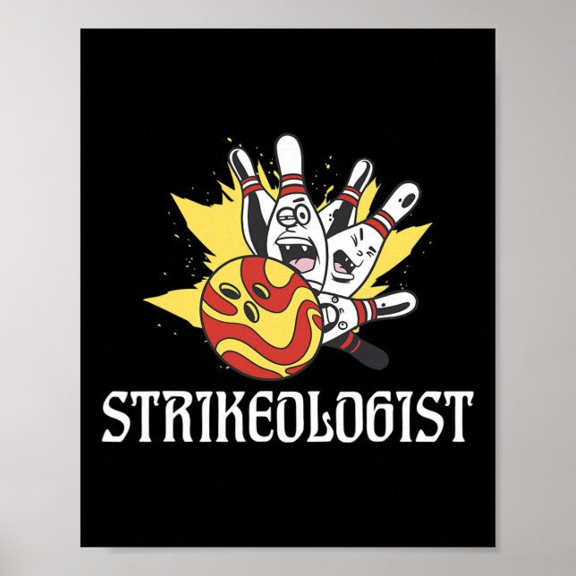 Strikeologist Bowling Team Bowler  Poster (Front)