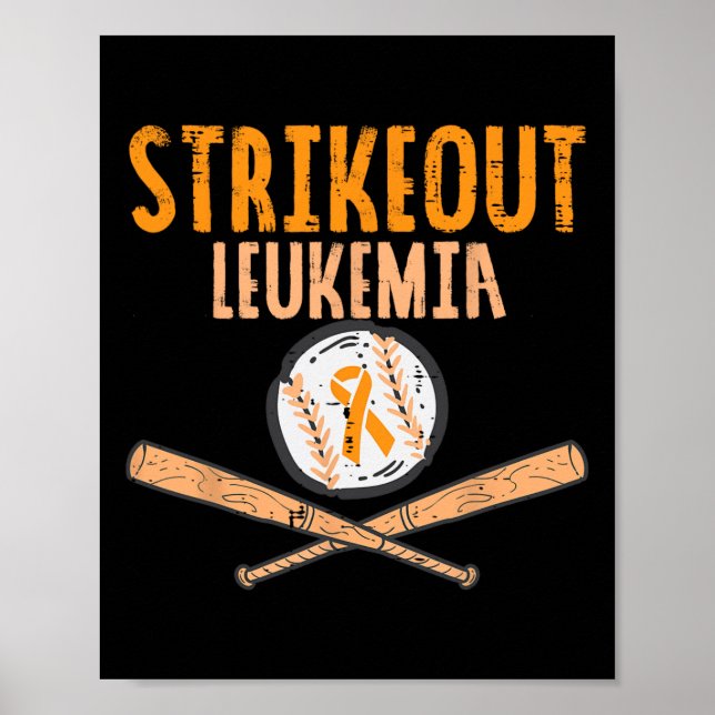 Strikeout Leukaemia Bysebyll Orange Ribbon Cancer  Poster (Front)
