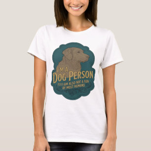 Striking Gold I'M A DOG PERSON Modern Design T-Shirt