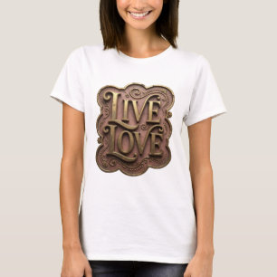 Striking Gold LIVE LOVE Quote Design T-Shirt