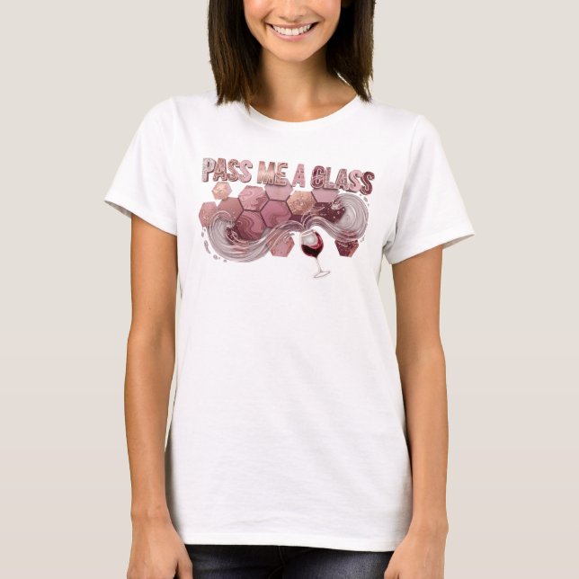 Striking Pink PASS ME A GLASS Slogan Tee (Front)