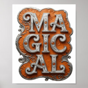 Striking Silver MAGICAL Text Design Poster