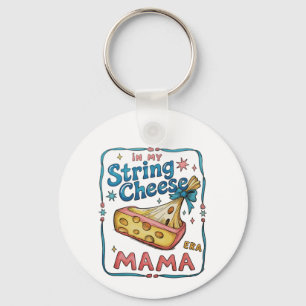String Cheese Mama Era Funny Mum Trendy Motherhood Key Ring