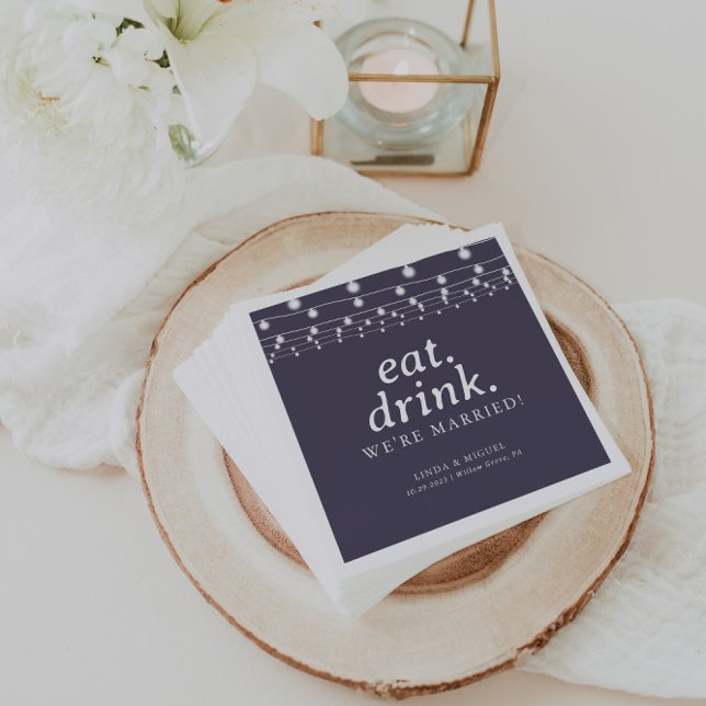 String Lights Eat Drink We're Married Wedding   Napkin (Creator Uploaded)