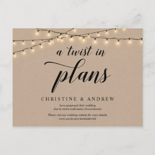 String Lights, Kraft, A twist in Plans, postponed Postcard