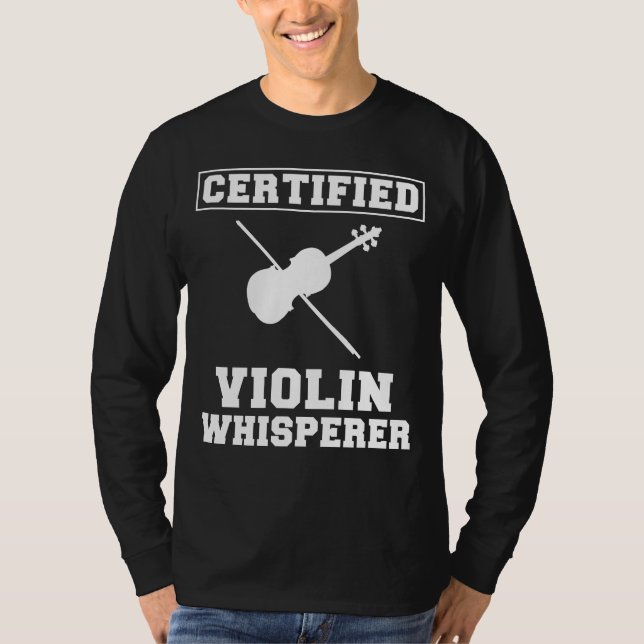 Strings of Humour: Certified Violin Whisperer Tee  (Front)