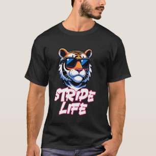Stripe Life Tiger Wild Animal Lover Wildlife Natur T-Shirt