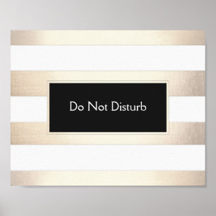 Striped FAUX Gold Foil and Black Do Not Disturb Poster