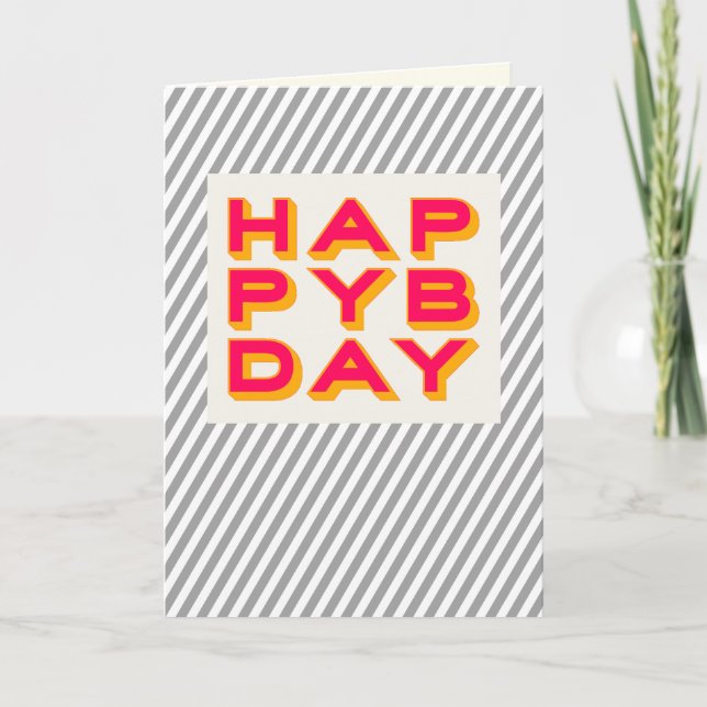 Striped Happy Bday Typography Greeting Card (Front)