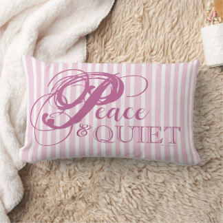 Striped Peace & Quiet Throw Pillow (Pink)
