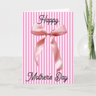 Striped Pink Coquette Bow Happy Mother's Day Card