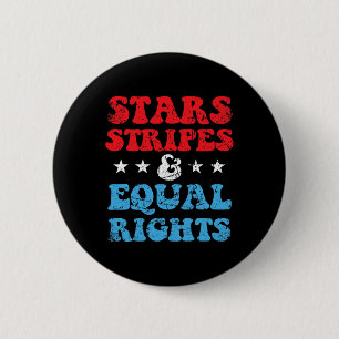 Stripes And Equal Rights 4th July Patriotic Womens 6 Cm Round Badge