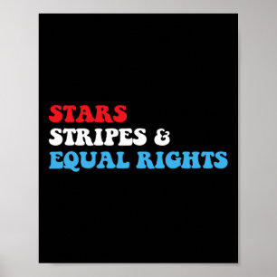 Stripes And Equal Rights 4th July Patriotic Womens Poster