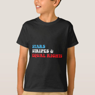 Stripes And Equal Rights 4th July Patriotic Womens T-Shirt
