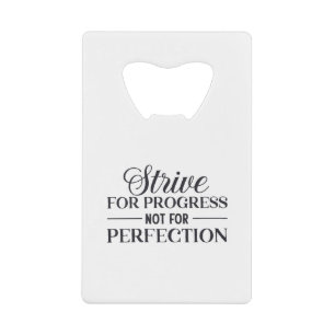 Strive For Progress Not Perfection Fun Text
