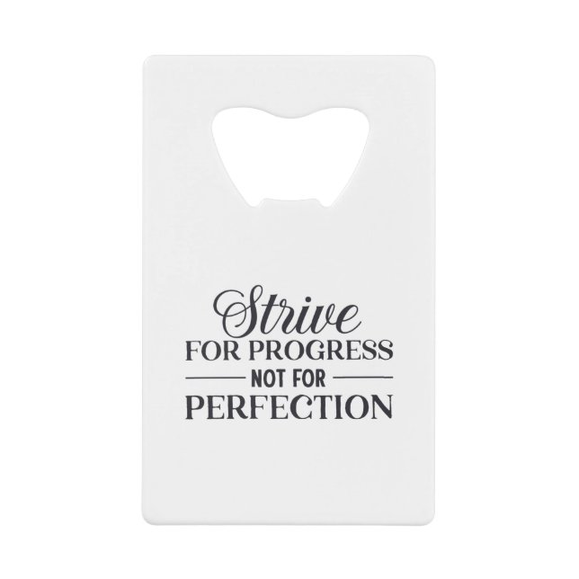 Strive For Progress Not Perfection Fun Text  (Front)
