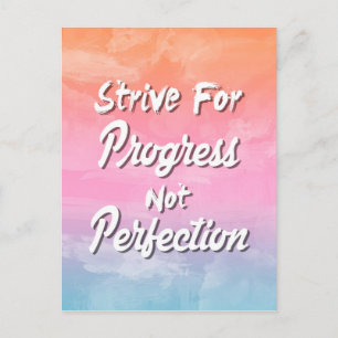 Strive for Progress Not Perfection - Quote Postcard