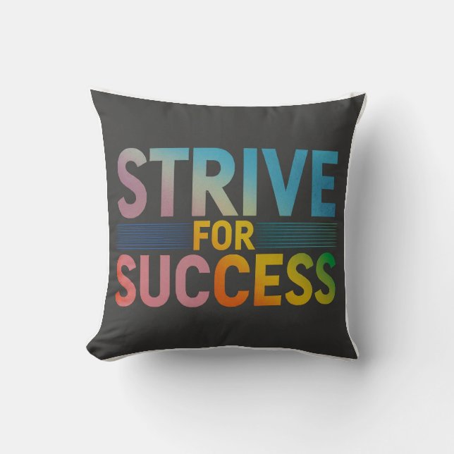STRIVE FOR SUCCESS  CUSHION (Front)