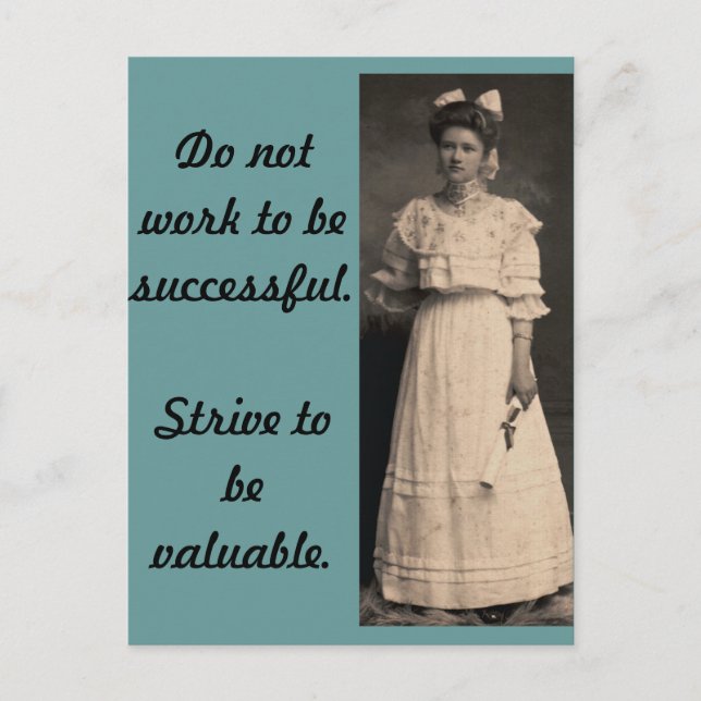 Strive to be Valuable Postcard (Front)