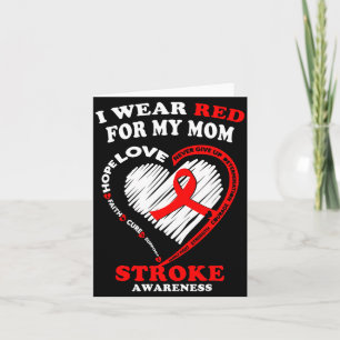 Stroke Awareness - I Wear Red For My Mom  Card