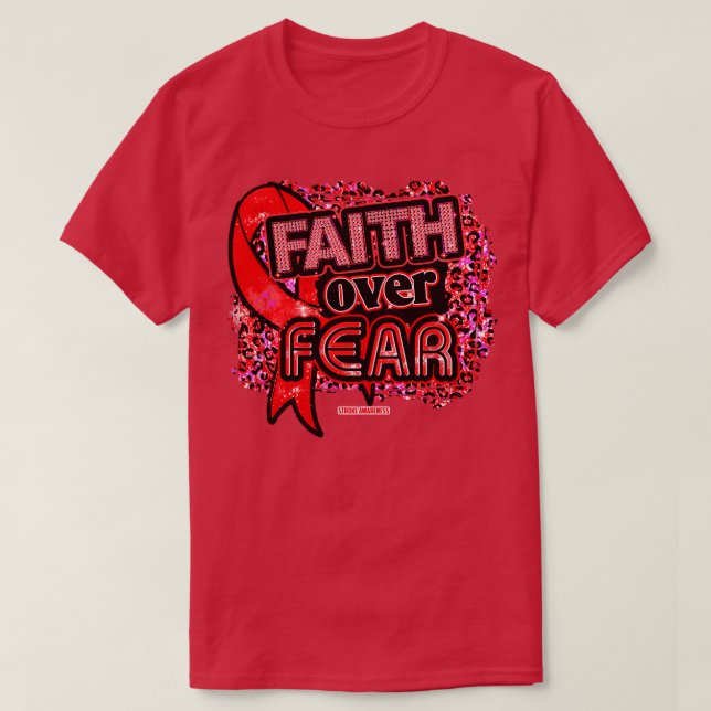 Stroke awareness Ribbon Faith Over Fear Leopard Gi T-Shirt (Design Front)