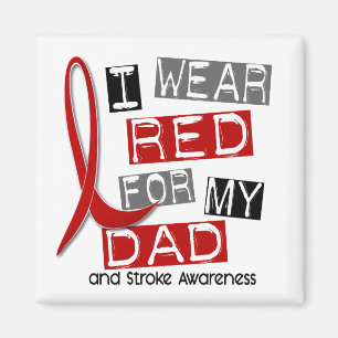 Stroke I WEAR RED FOR MY DAD 37 Magnet