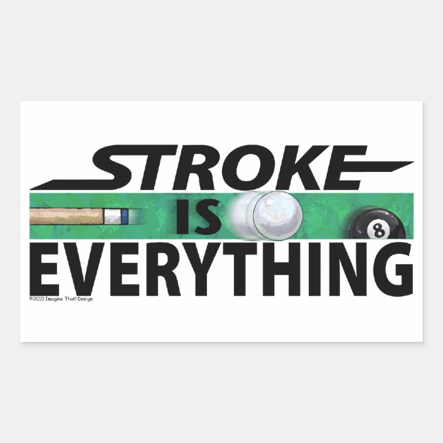 Stroke is Everything 8 Ball Rectangular Sticker (Front)