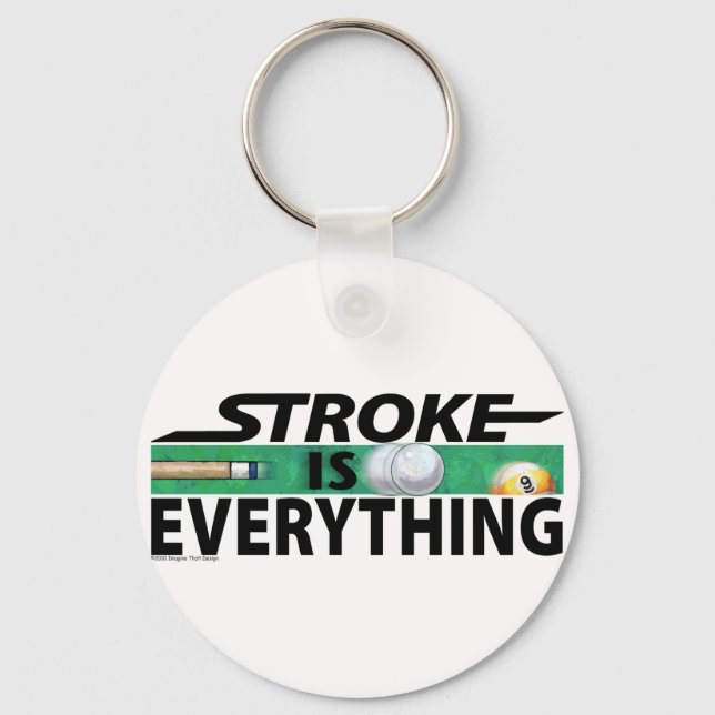 Stroke is Everything 9 Ball Key Ring (Front)