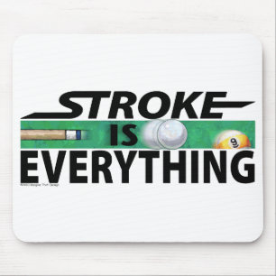 Stroke is Everything 9 Ball Mouse Mat