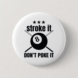 Stroke It1  6 Cm Round Badge